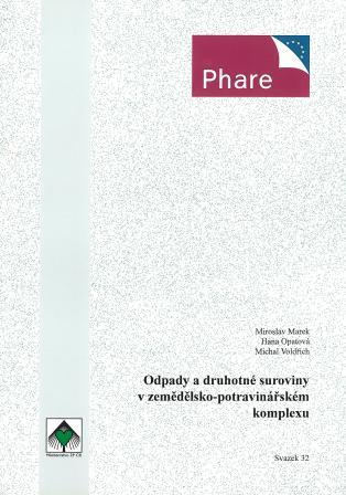 Odpady a druhotné suroviny v zemědělsko-potravinářském komplexu (1996) – sv. 32